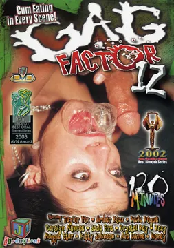 Gag Factor 12