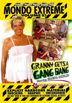 Mondo Extreme 93: Granny Gets A GangBang
