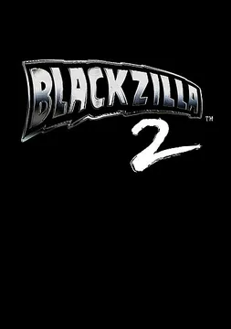 Blackzilla 2 Part 2