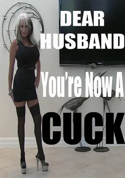 Dear Husband You're Now A Cuck