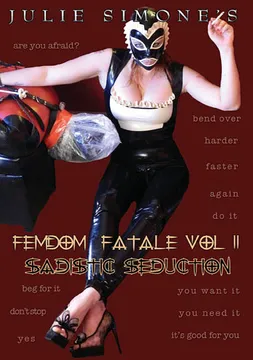 Femdom Fatale 2: Sadistic Seduction