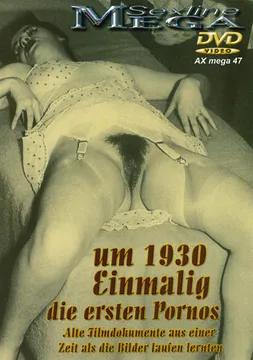 Um 1930 Einmalig Die Ersten Pornos