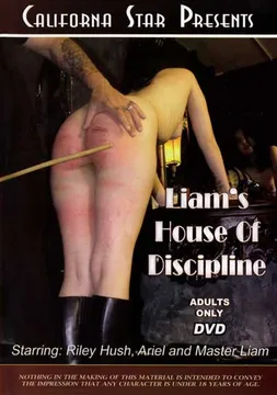 Liam's House Of Discipline