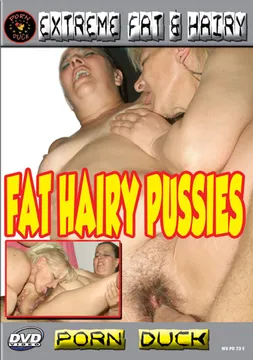 Fat Hairy Pussies