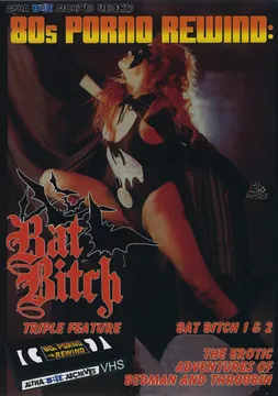 80's Porno Rewind: Bat Bitch 2 Triple Feature
