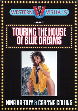 Touring The House Of Blue Dreams