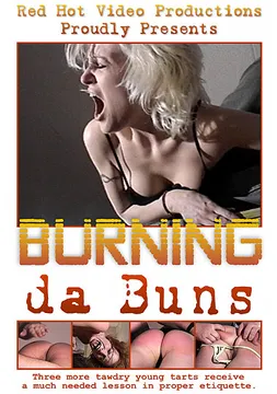Burning Da Buns