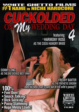 Cuckolded On My Wedding Day 4