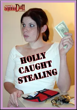 Holly Caught Stealing