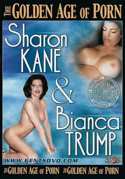The Golden Age Of Porn: Sharon Kane And Bianca Trump