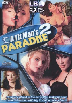 A Tit Man's Paradise 2