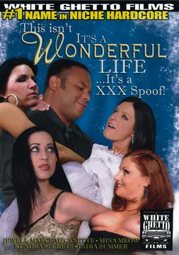 This Isn't It's A Wonderful Life It's A XXX Spoof