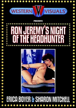 Ron Jeremy's Night Of The Headhunter