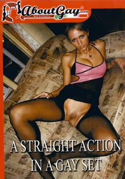 A Straight Action In A Gay Set